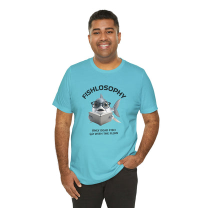 Fishlosophy Unisex Jersey Maglietta a maniche corte – Le profondità dell'oceano non sono per i deboli di cuore.