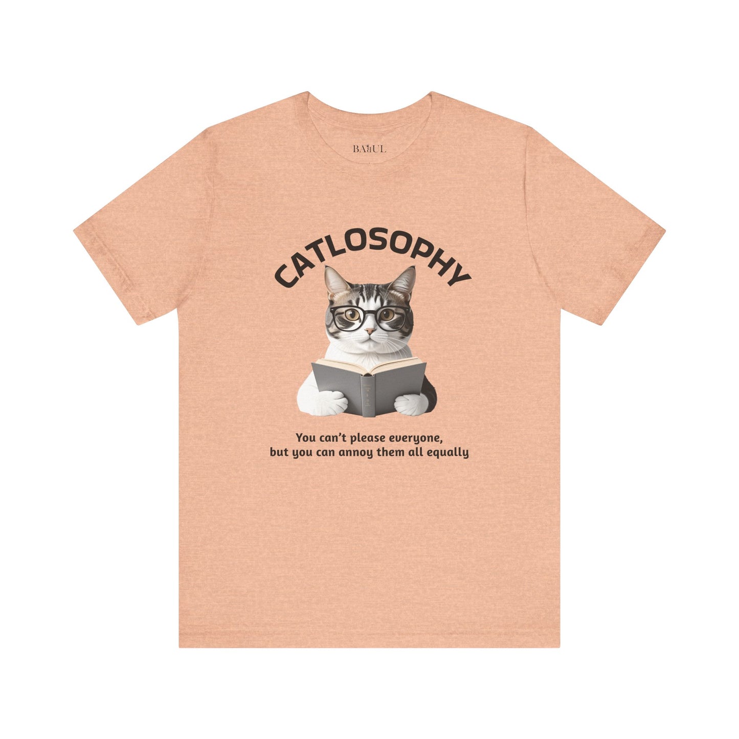 Catlosophy Unisex Jersey Maglietta a maniche corte – Design "Non puoi accontentare tutti"