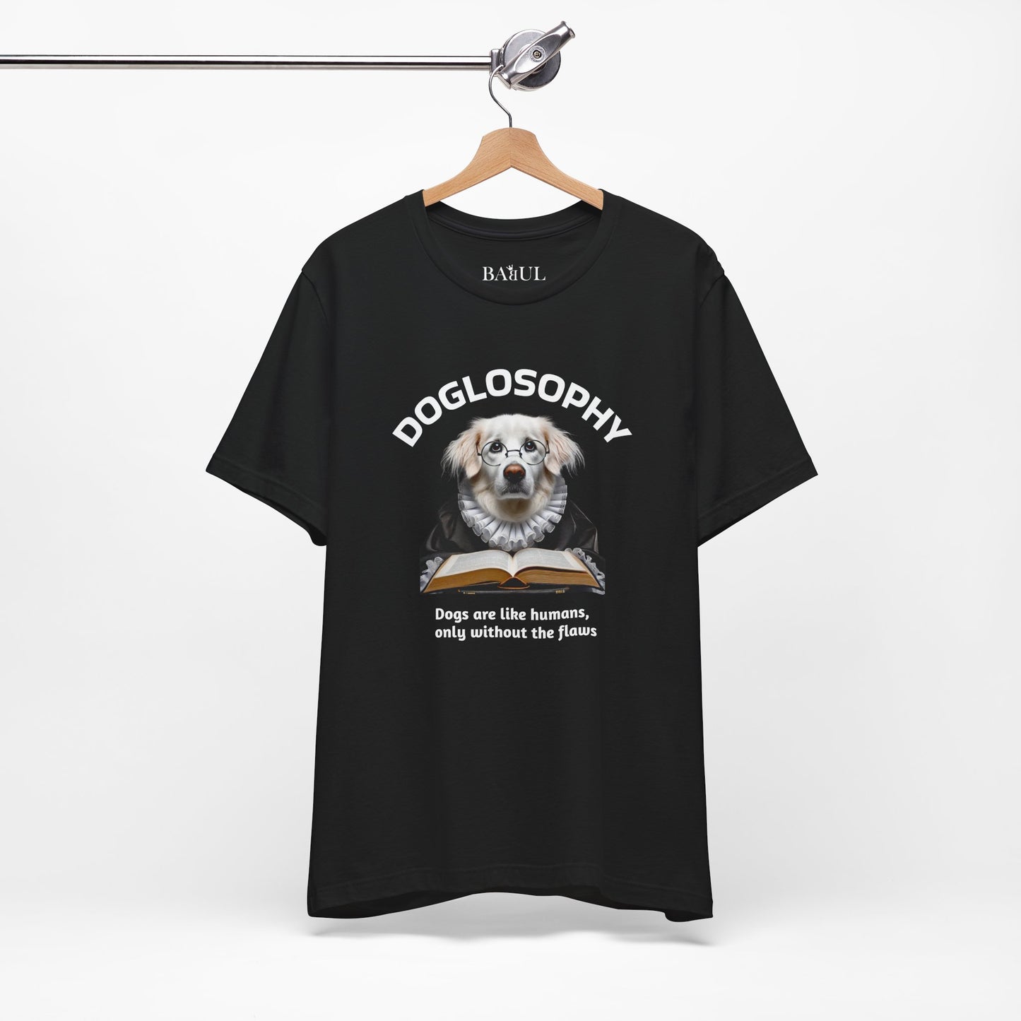 Maglietta a maniche corte unisex Doglosophy – Design "I cani sono come gli umani ma senza difetti"