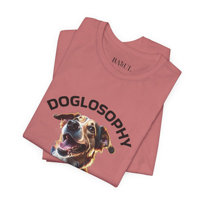 Maglietta a maniche corte unisex Doglosophy – Design "I Cani ci ricordano che ogni giorno c'è tempo per giocare, per amare e per fare un pò di confusione"