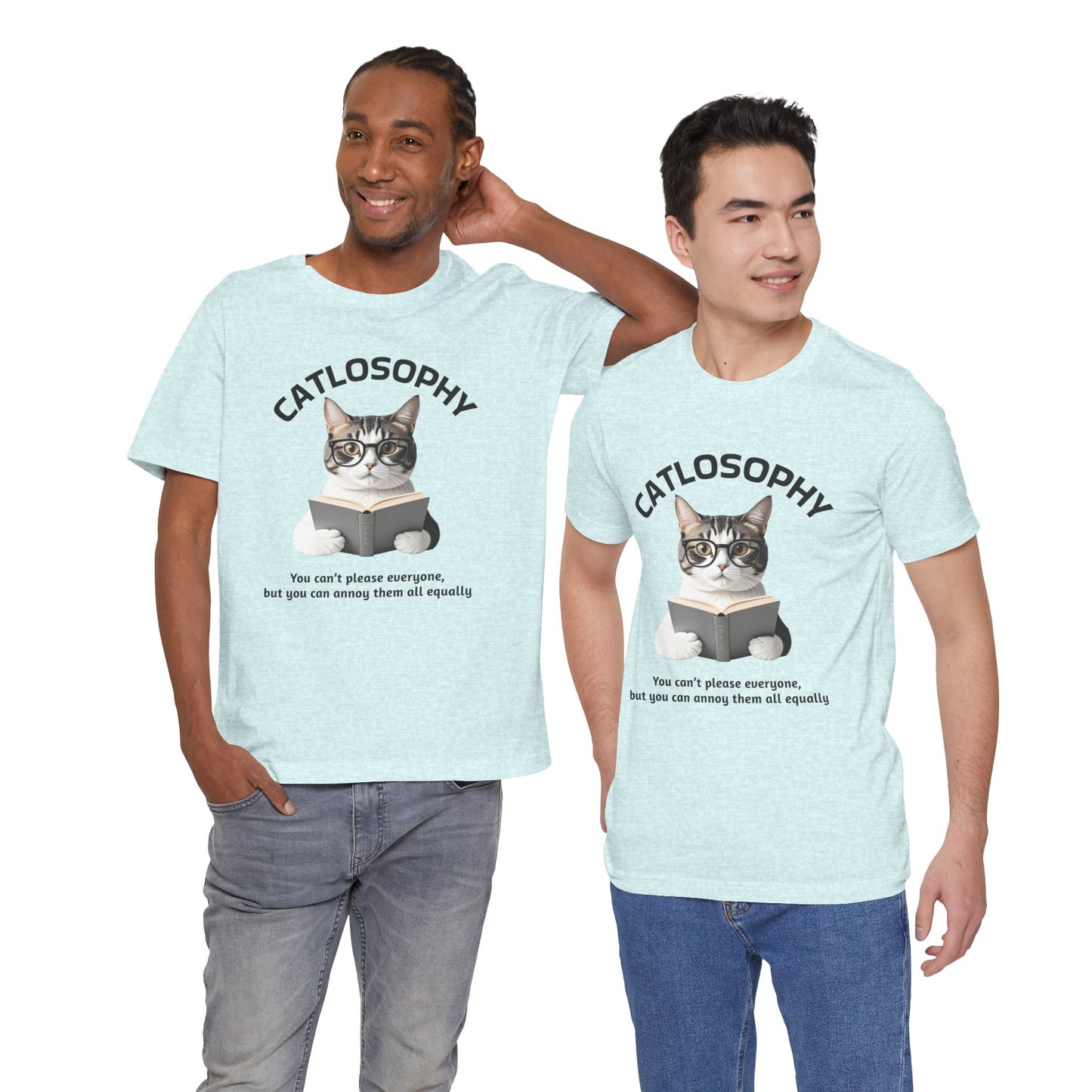 Catlosophy Unisex Jersey Maglietta a maniche corte – Design "Non puoi accontentare tutti"