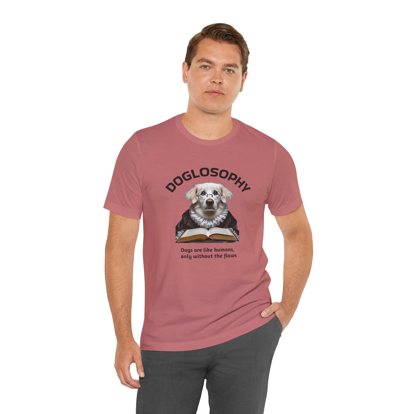 Maglietta a maniche corte unisex Doglosophy – Design "I cani sono come gli umani ma senza difetti"